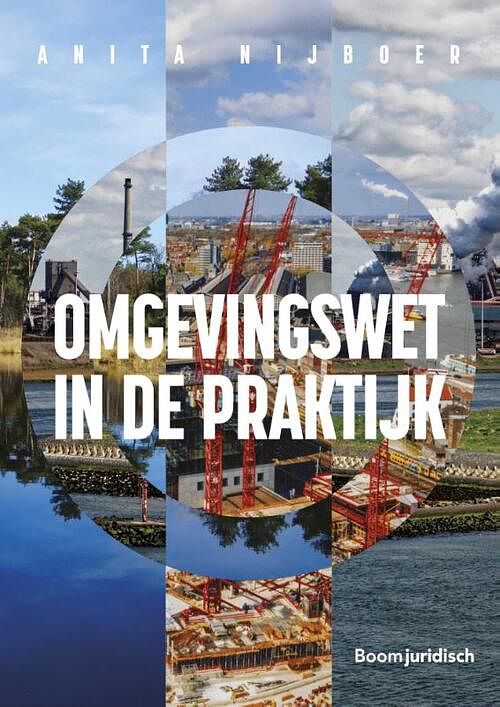 Foto van Omgevingswet in de praktijk - a. nijboer - paperback (9789462909724)