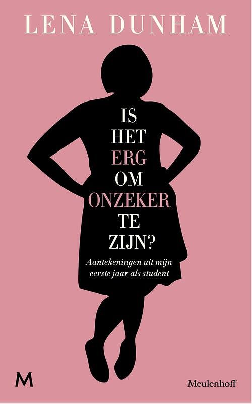 Foto van Is het erg om onzeker te zijn? - lena dunham - ebook (9789402308600)