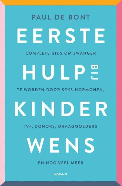 Foto van Eerste hulp bij kinderwens - paul de bont - ebook (9789021590554)