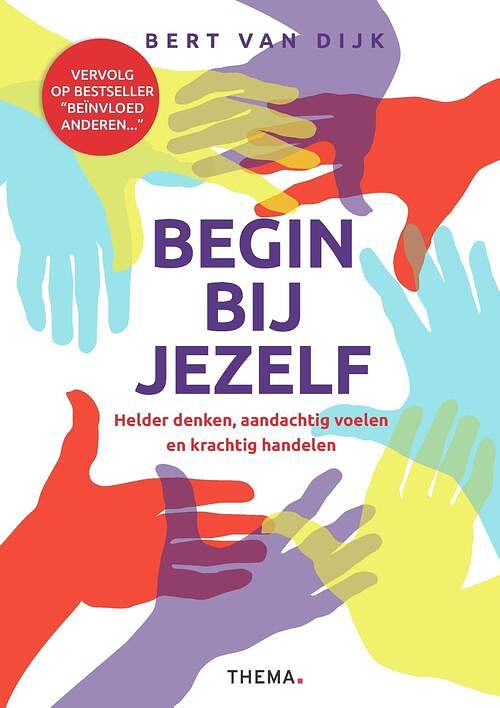 Foto van Begin bij jezelf - bert van dijk - ebook (9789462723856)