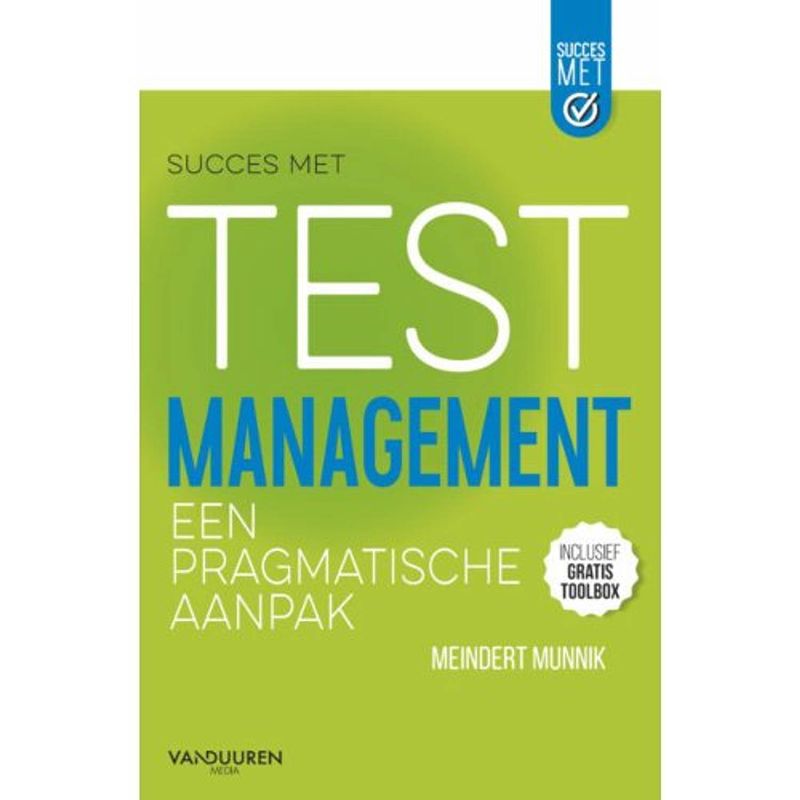 Foto van Succes met testmanagement