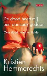 Foto van Dood heeft mij een aanzoek gedaan - kristien hemmerechts - ebook (9789044528282)