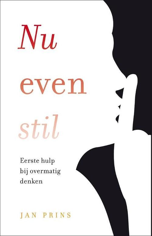 Foto van Nu even stil - jan prins - ebook (9789020211726)