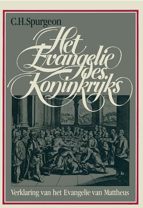 Foto van Het evangelie des koninkrijks - charles haddon spurgeon - ebook (9789462787797)