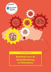 Foto van Basisboek voor de gezondheidszorg in vlaanderen met mylab nl - luc verhoeven - paperback (9789043041416)