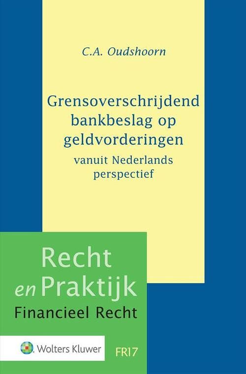 Foto van Grensoverschrijdend bankbeslag op geldvorderingen - paperback (9789013151312)