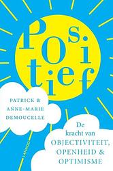 Foto van Positief - anne-marie demoucelle, patrick demoucelle - ebook (9789401416115)