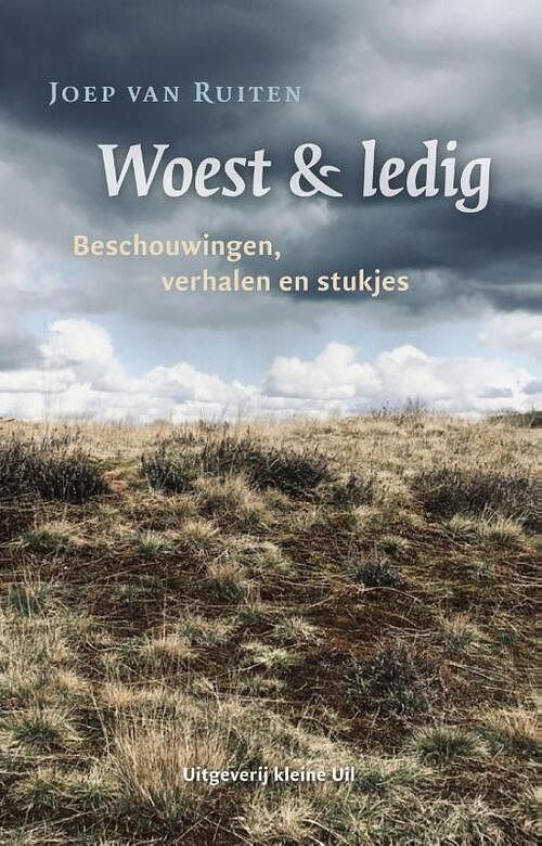 Foto van Woest & ledig - joep van ruiten - paperback (9789493170919)