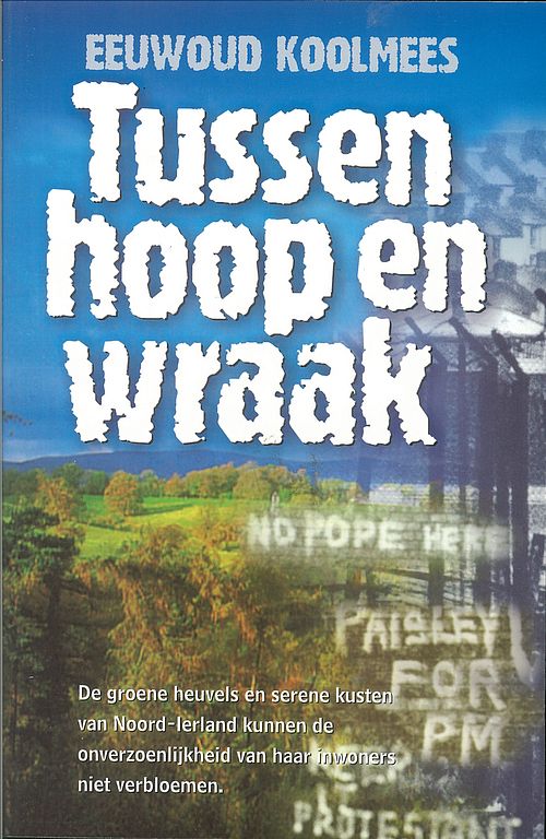 Foto van Tussen hoop en wraak - eewoud koolmees - ebook (9789402903119)