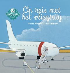 Foto van Willewete. op reis met het vliegtuig - pierre winters & tineke meirink - hardcover (9789044813029)