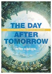 Foto van The day after tomorrow - peter hinssen - ebook (9789401445658)