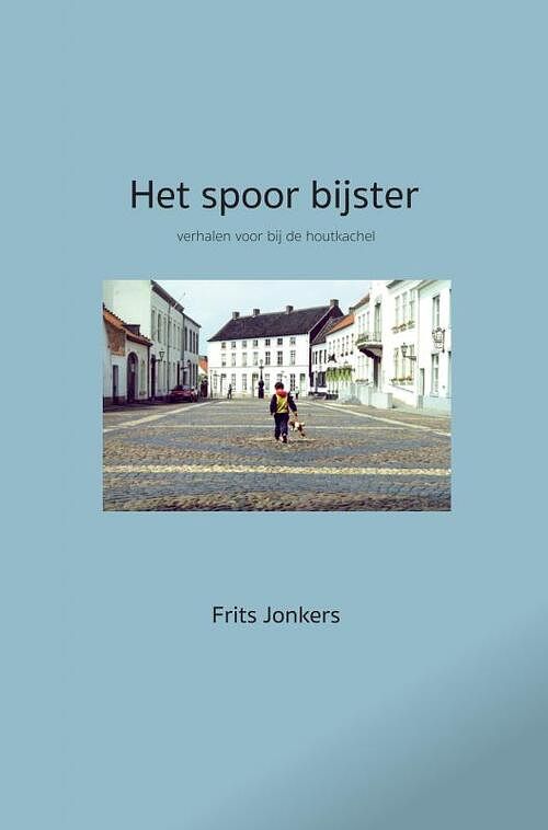 Foto van Het spoor bijster - frits jonkers - paperback (9789464485868)