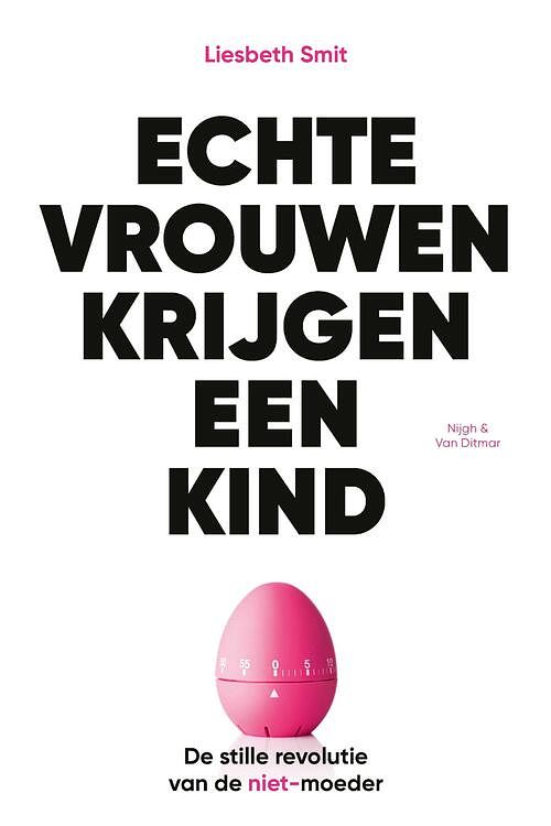 Foto van Echte vrouwen krijgen een kind - liesbeth smit - ebook (9789038806587)