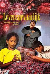 Foto van Levensgevaarlijk - eeuwoud koolmees - ebook (9789462783744)