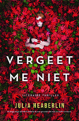 Foto van Vergeet me niet - julia heaberlin - ebook (9789044976823)