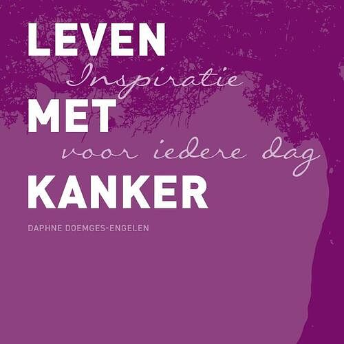 Foto van Leven met kanker - daphne doemges-engelen - ebook (9789021554631)