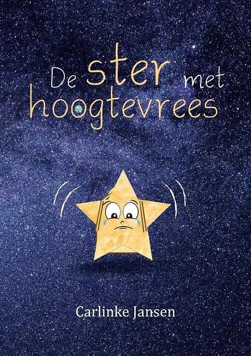 Foto van De ster met hoogtevrees - carlinke jansen - paperback (9789464686593)