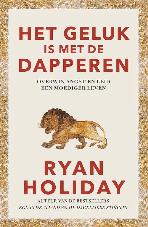 Foto van Het geluk is met de dapperen - ryan holiday - ebook (9789044934335)