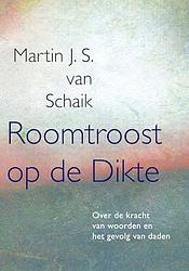 Foto van Roomtroost op de dikte - martin j.s. van schaik - paperback (9789493175327)