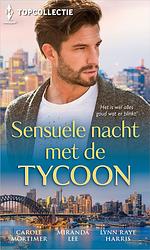 Foto van Sensuele nacht met de tycoon - miranda lee, lynn raye harris, carole mortimer - ebook