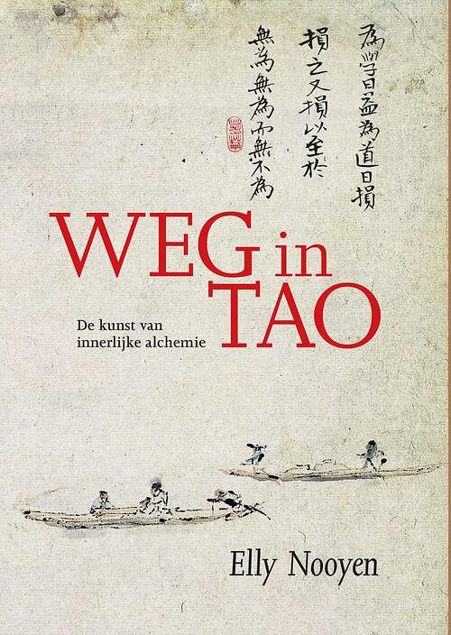 Foto van Weg in tao - elly nooyen - ebook (9789067326698)