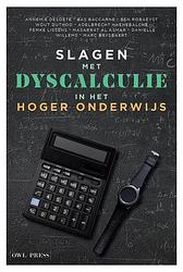 Foto van Slagen met dyscalculie in het hoger onderwijs - adelbrecht haenebalcke - paperback (9789463932837)