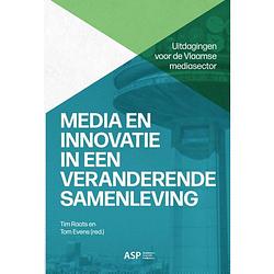 Foto van Media en innovatie in een veranderende samenleving