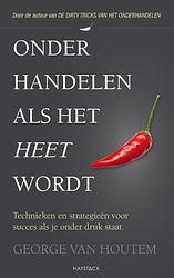 Foto van Onderhandelen als het heet wordt - george van houtem - ebook (9789461260802)