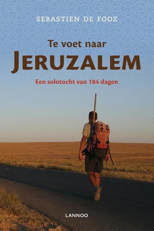 Foto van Te voet naar jeruzalem - sebastien de fooz - ebook (9789020997743)