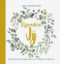 Foto van Bijzondere jij! - irma moekestorm - hardcover (9789087820718)