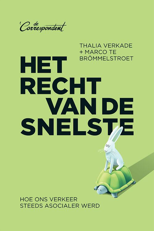 Foto van Het recht van de snelste - marco te brömmelstroet, thalia verkade - ebook (9789083000725)