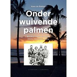 Foto van Onder wuivende palmen