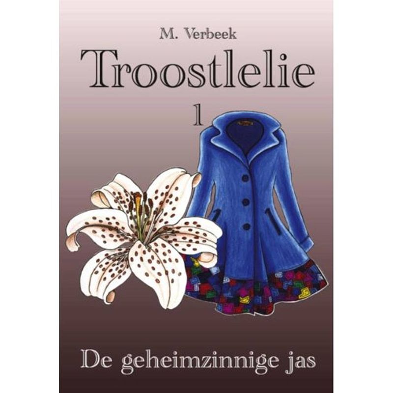 Foto van De geheimzinnige jas - troostlelie