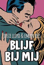 Foto van Blijf bij mij - emlyn rees, josie lloyd - ebook (9789021429939)