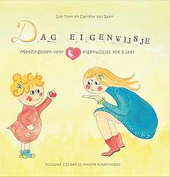 Foto van Dag eigenwijsje - ilse tonn - hardcover (9789082758801)