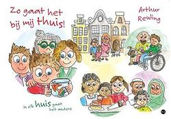 Foto van Zo gaat het bij mij thuis! - arthur reuling - paperback (9789464894301)