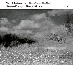 Foto van And then comes the night - cd (0602577025679)