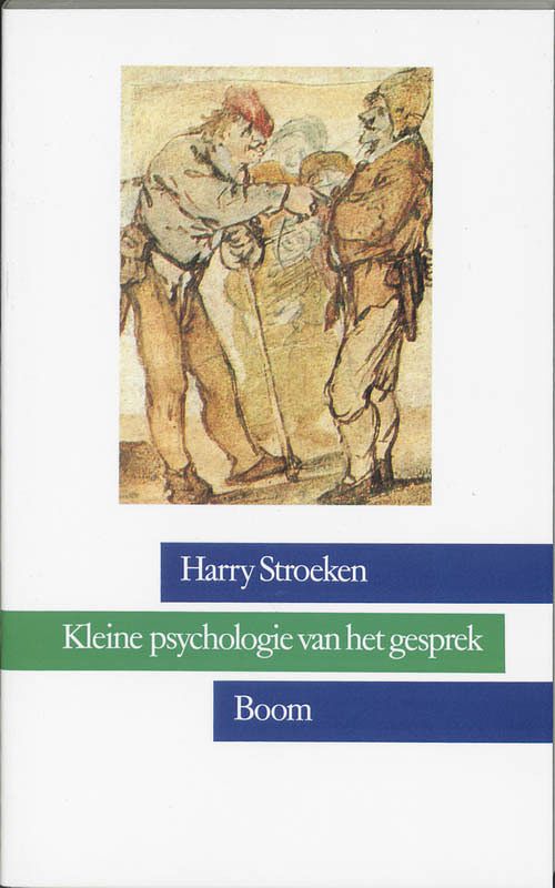 Foto van Kleine psychologie van het gesprek - h. stroeken - paperback (9789053522332)