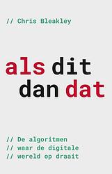 Foto van Als dit, dan dat - chris bleakley - ebook