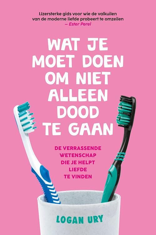 Foto van Wat je moet doen om niet alleen dood te gaan - logan ury - ebook (9789021586076)