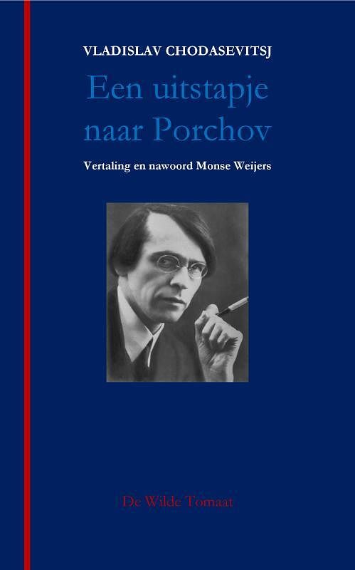 Foto van Het uitstapje naar porchov - vladislav chodasevitsj - paperback (9789083091174)