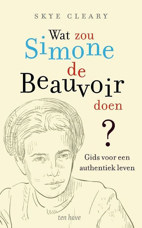 Foto van Wat zou simone de beauvoir doen - skye c. cleary - paperback (9789025908386)