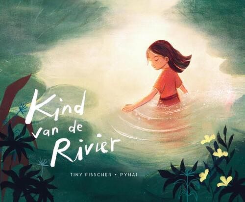 Foto van Kind van de rivier - tiny fisscher - hardcover (9789493301665)