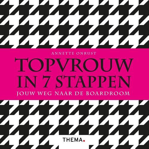 Foto van Topvrouw in 7 stappen - annette onrust - ebook (9789462721333)