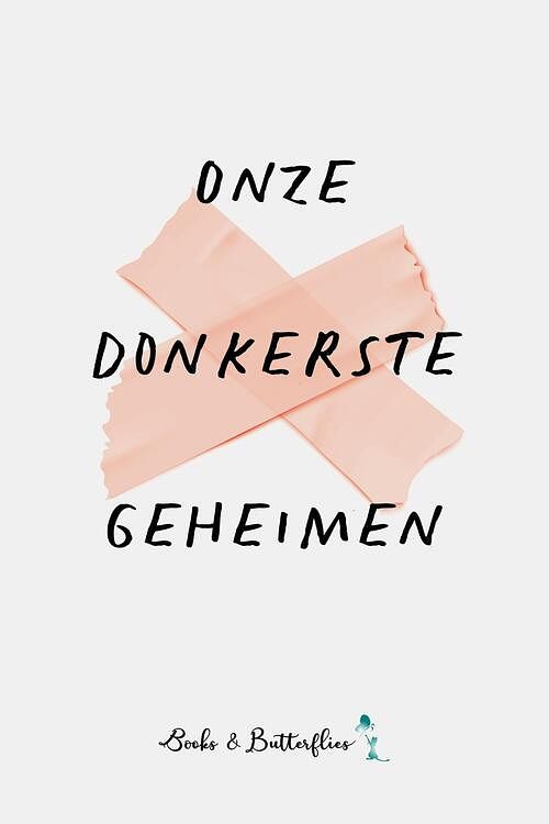 Foto van Onze donkerste geheimen - annette akkerman - ebook (9789464208849)