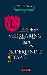 Foto van Liefdesverklaring aan de nederlandse taal - mira feticu - ebook (9789044543698)