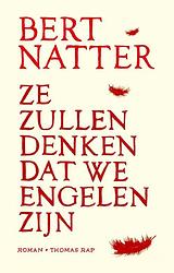 Foto van Ze zullen denken dat we engelen zijn - bert natter - ebook (9789400404557)