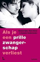 Foto van Als je een prille zwangerschap verliest - annemie vandermeulen, bernard spitz, manu keirse - ebook (9789401491570)