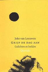 Foto van Grijp de dag aan - joke van leeuwen - ebook (9789021449081)