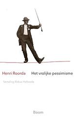Foto van Het vrolijke pessimisme - henri roorda - paperback (9789024435609)